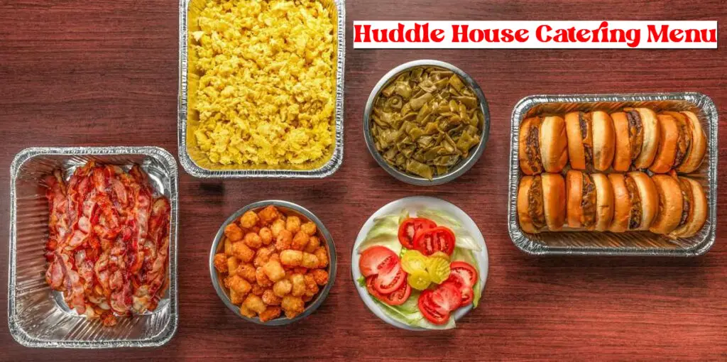 Huddle House Catering Menu