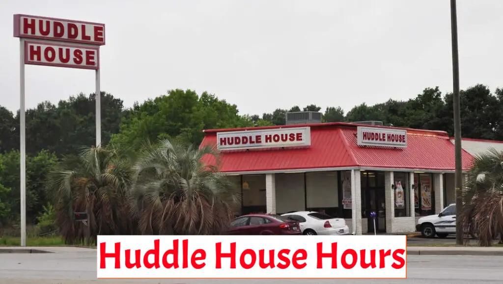 Huddle House Hours