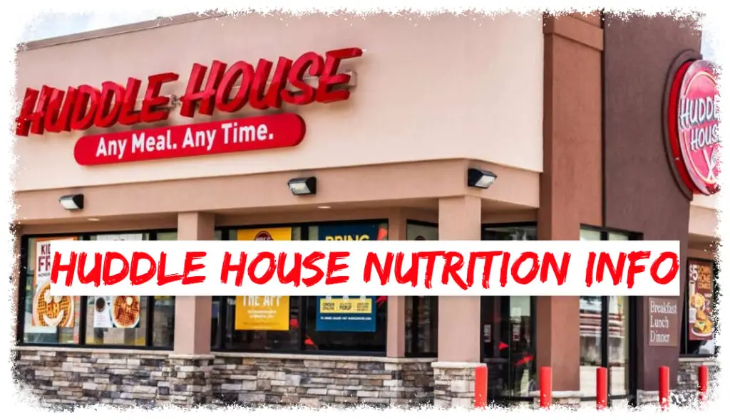 Huddle House Nutrition